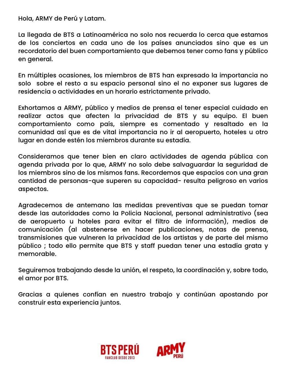 Comunicado de BTS Perú Fanclub y ARMY Perú: piden a ARMY, al público y a los medios respetar la privacidad de BTS durante su visita a Latinoamérica, evitando ir al aeropuerto, hoteles u otros lugares donde se alojen, y no difundir su ubicación.